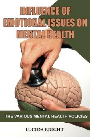 Cover of Influence of Emotional Issues on Mental Health