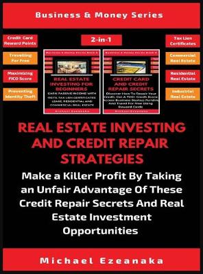 Book cover for Real Estate Investing And Credit Repair Strategies (2 Books In 1)