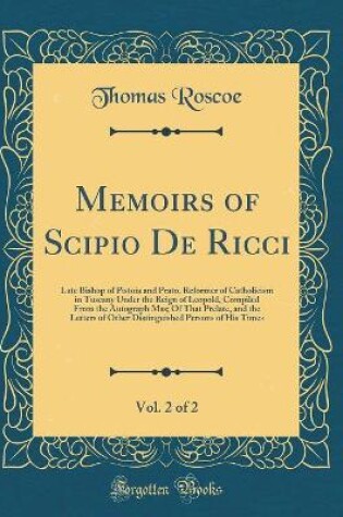 Cover of Memoirs of Scipio de Ricci, Vol. 2 of 2