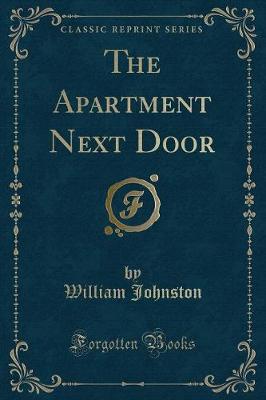 Book cover for The Apartment Next Door (Classic Reprint)