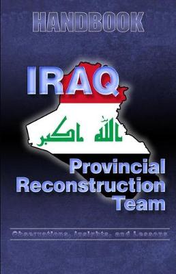 Book cover for Iraq Provincial Reconstruction Team Handbook