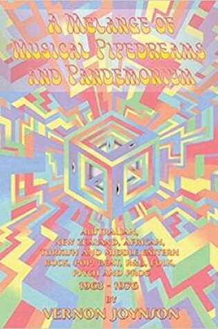 Cover of A Melange Of Musical Pipedreams And Pandemonium