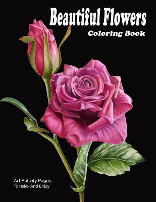 Book cover for Beautiful Flowers Coloring Book