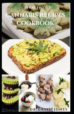 Book cover for Healthy Cannabis Recipes Cookbook