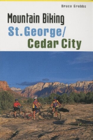 Cover of Mountain Biking St. George/Cedar City