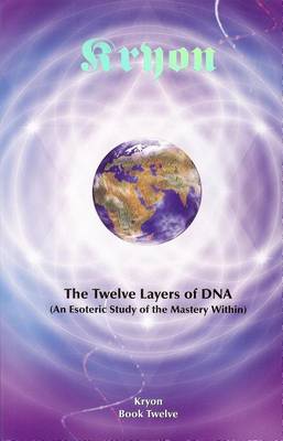 Book cover for Kryon 12 Twelve Layers of DNA