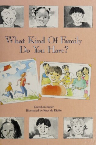 Cover of What Kind of Family Do You Have?