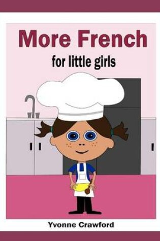 Cover of More French for Little Girls