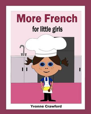 Book cover for More French for Little Girls