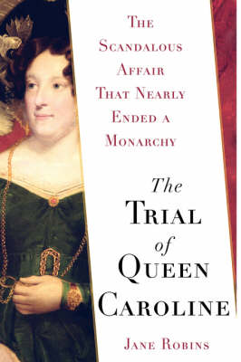 Book cover for The Trial of Queen Caroline