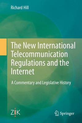 Book cover for The New International Telecommunication Regulations and the Internet