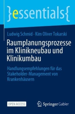 Cover of Raumplanungsprozesse im Klinikneubau und Klinikumbau