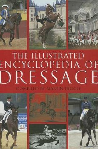 Cover of The Illustrated Encyclopedia of Dressage