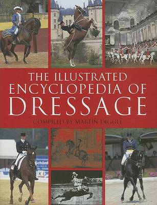 Book cover for The Illustrated Encyclopedia of Dressage