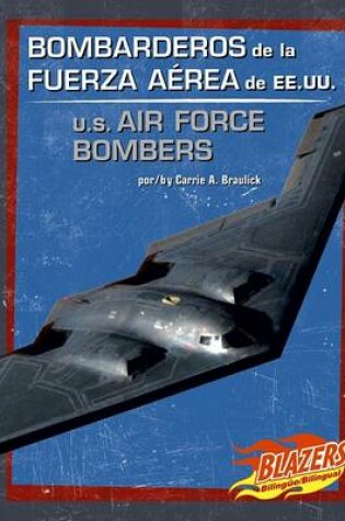 Cover of Bombarderos de la Fuerza Aerea de Ee.Uu./U.S. Air Force Bombers