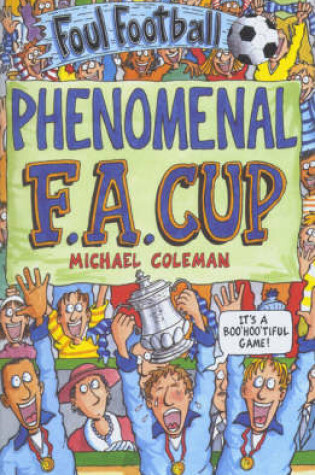 Cover of The Phenomenal FA Cup