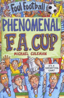 Book cover for The Phenomenal FA Cup