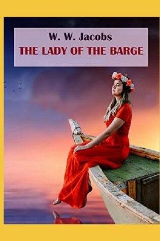 Cover of The Lady of the Barge (illustrated edition)