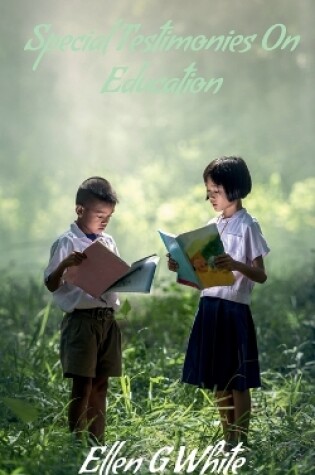 Cover of Special Testimonies On Education