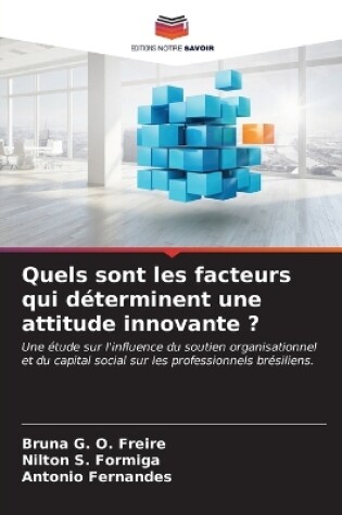 Cover of Quels sont les facteurs qui déterminent une attitude innovante ?