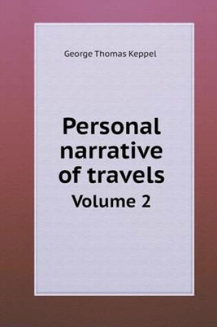 Cover of Personal narrative of travels Volume 2