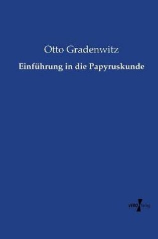 Cover of Einführung in die Papyruskunde