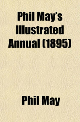 Cover of Phil May's Illustrated Annual (1895)