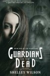 Book cover for Guardians of the Dead