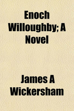 Cover of Enoch Willoughby; A Novel