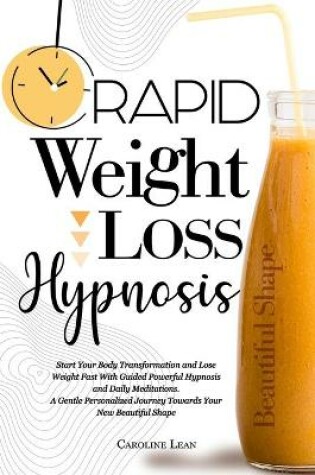 Cover of Rapid Weight Loss Hypnosis