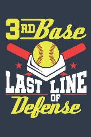 Cover of 3rd Base Last Line Of Defense