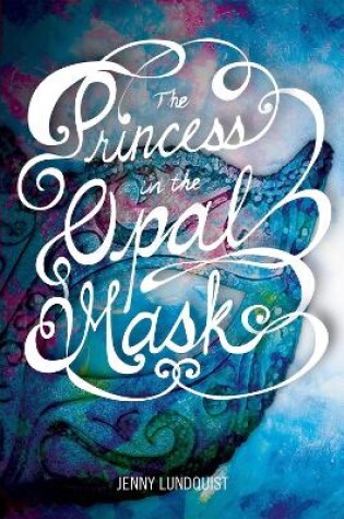 Cover of The Princess in the Opal Mask