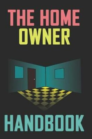 Cover of The Home Owner Handbook