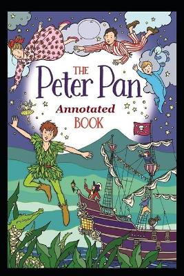 Book cover for Peter Pan (Peter and Wendy) "Annotated" Children's Folk Tales & Myths