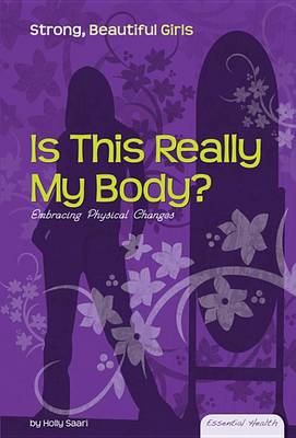 Book cover for Is This Really My Body?