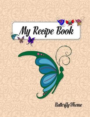 Book cover for My Recipe Book, Butterfly Theme