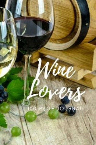 Cover of Wine Lovers 100 page Journal