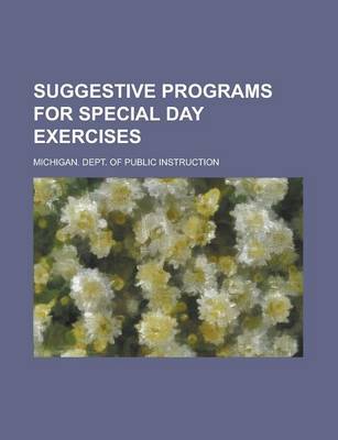 Book cover for Suggestive Programs for Special Day Exercises