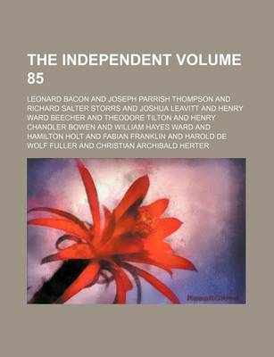 Book cover for The Independent Volume 85