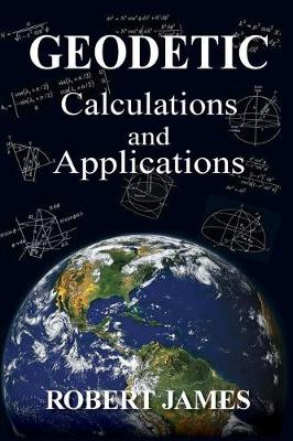 Book cover for Geodetic Calculations and Applications