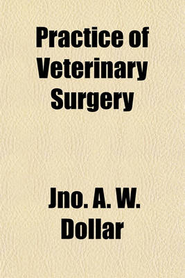 Book cover for Practice of Veterinary Surgery