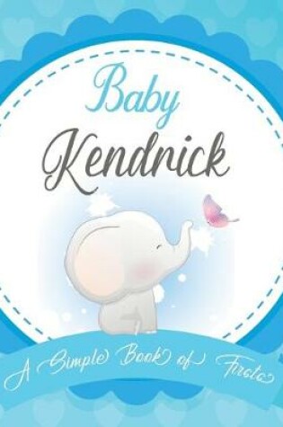 Cover of Baby Kendrick A Simple Book of Firsts