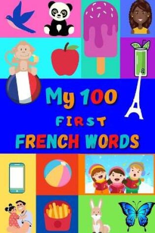 Cover of My 100 first French Words