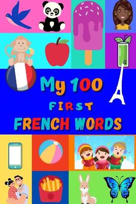 Book cover for My 100 first French Words