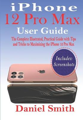 Book cover for iPhone 12 Pro Max User Guide