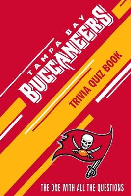 Book cover for Tampa Bay Buccaneers Trivia Quiz Book