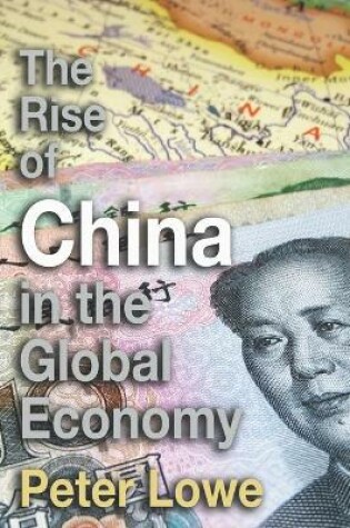 Cover of The Rise of China in the Global Economy