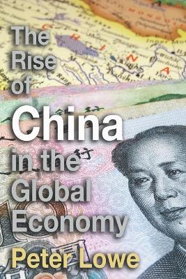 Book cover for The Rise of China in the Global Economy