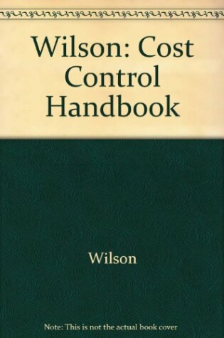Cover of Wilson: Cost Control Handbook