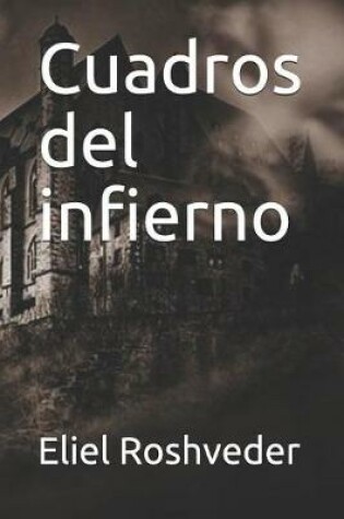 Cover of Cuadros del infierno